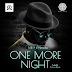 Mr. P - One More Night (Feat. Niniola)