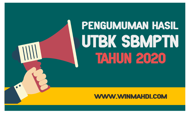 PENGUMUMAN HASIL UTBK SBMPTN TANGGAL 14 15 AGUSTUS 2020 - DIKDIN - UTBK