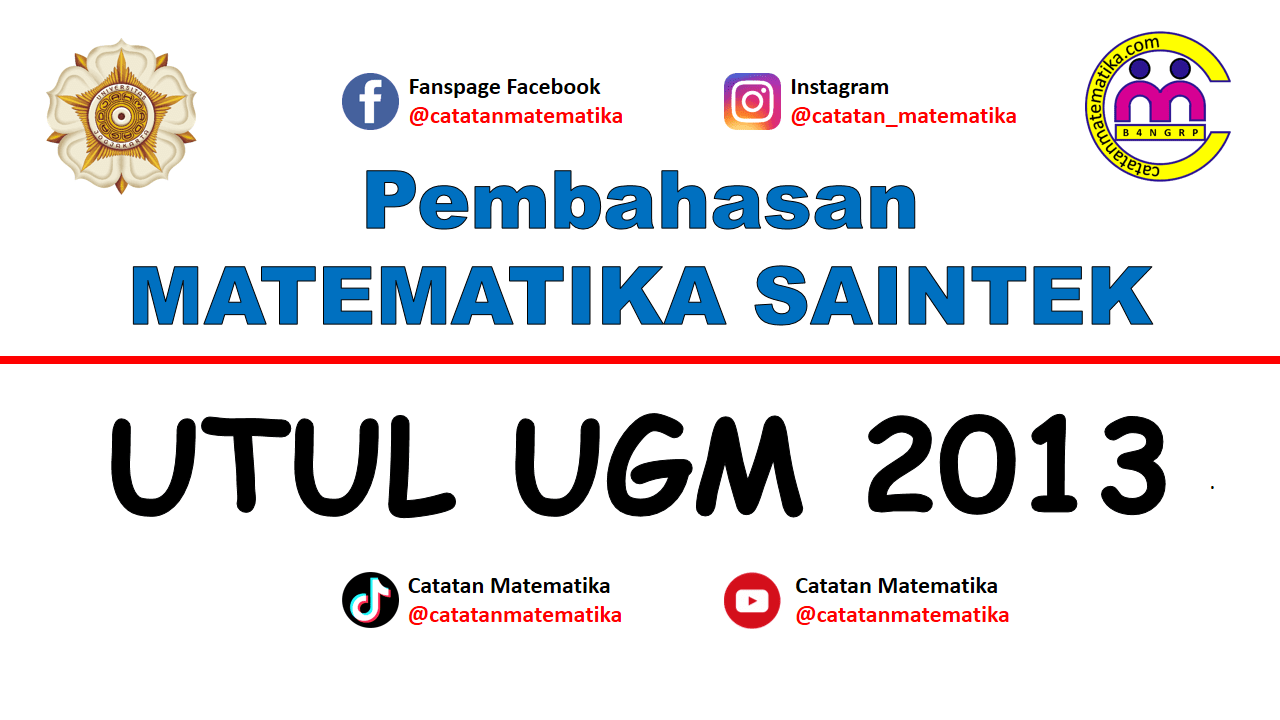 Pembahasan Soal Utul UGM 2013 Matematika IPA