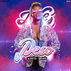 DJ Vado Poster - Peso (feat. Ed-Sangria) (2019) 