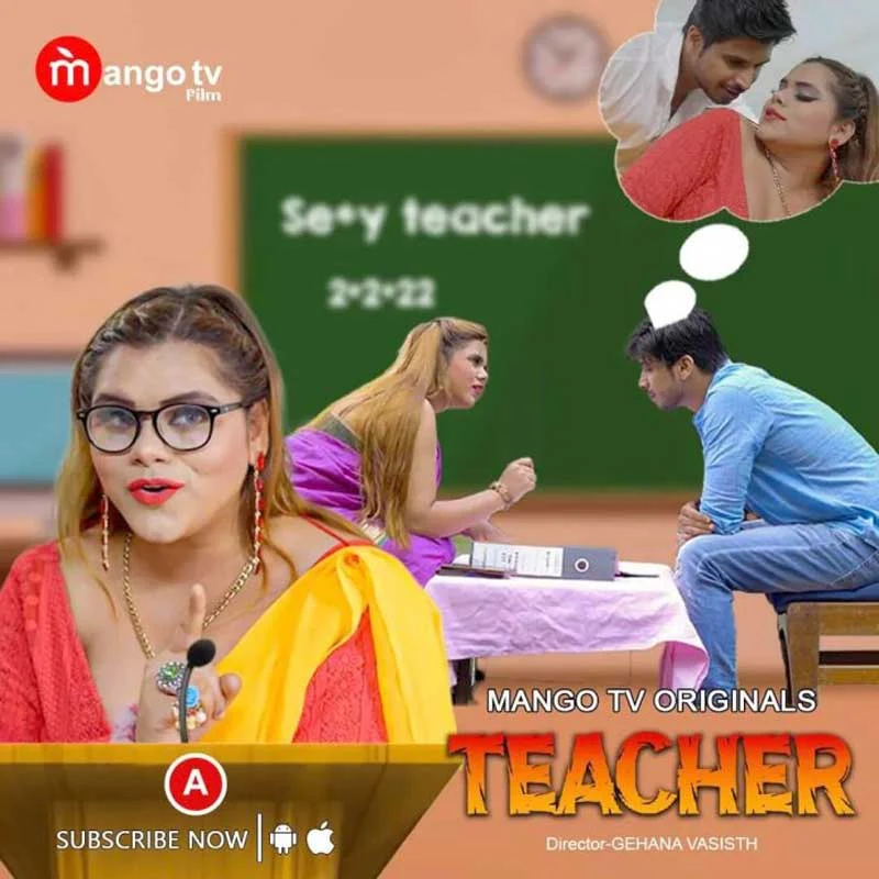 Teacher (Mango TV) Web Series Cast, Story, Release date, Watch Online 2023