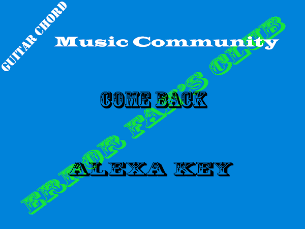 Alexa Key | Come Back