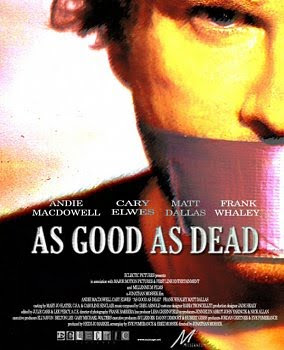 AS GOOD AS DEAD (2009)