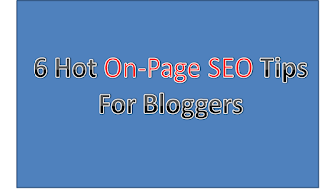 6-hot on-page seo tips for bloggers