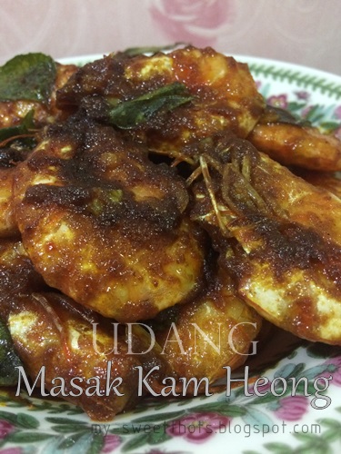 My precious moments, my thots, my world: Udang Masak Kam Heong