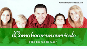 ¿Como hacer un curriculo para educar en casa?, Homeschool, metodos alternativos de educacion, escuela en casa, educacion en familia, curriculos Homeschool