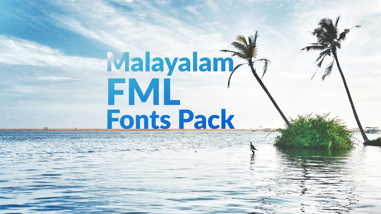 Download Free Download New Malayalam FML Fonts Pack 2021