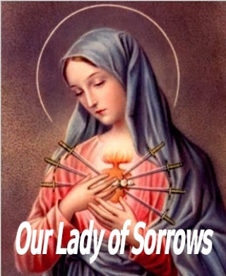 September 15 Memorial Of Our Lady Of Sorrows
