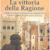 Scarica La vittoria della ragione. Come il cristianesimo ha prodotto libertà, progresso e ricchezza Libro