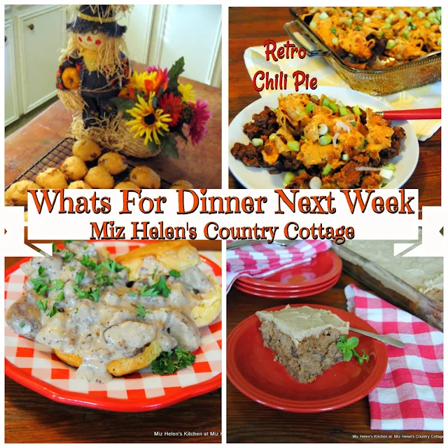 Whats For Dinner Next Week,10-27-19 at Miz Helen's Country Cottage