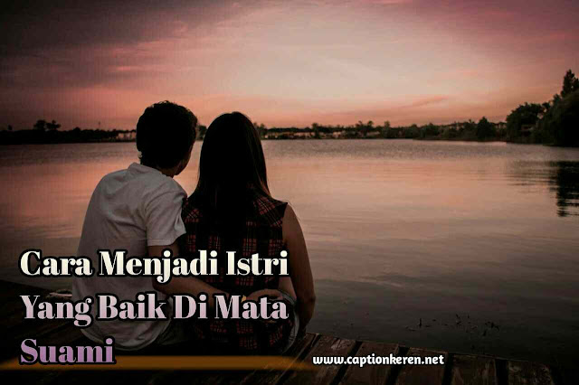 cara menjadi istri yang baik