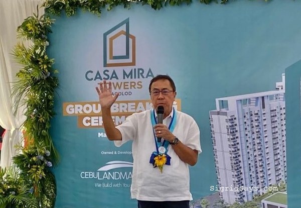 Bacolod real estate, Bacolod condominium, Casa Mira Towers Bacolod, groundbreaking ceremony, Cebu real estate mogul, CLI CEO Jose Soberano III