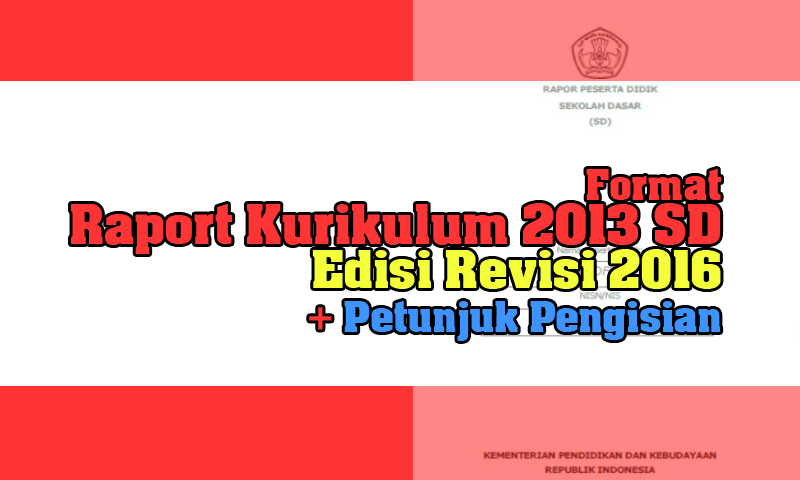 Kurikulum 2013 Revisi  Kurikulum 2013 Revisi Terbaru