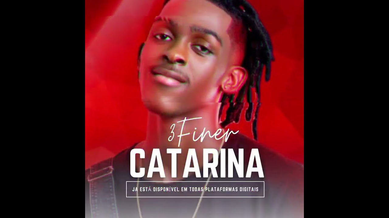 3FINER - CATARINA