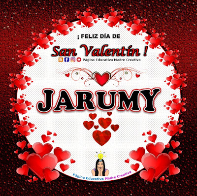 Feliz Día de San Valentín - Nombre Jarumy