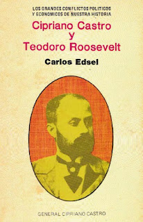 Carlos Edsel - Cipriano Castro y Teodoro Roosevelt