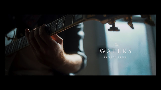 Patrick Breen Unveils ‘The Waters’ Music Video