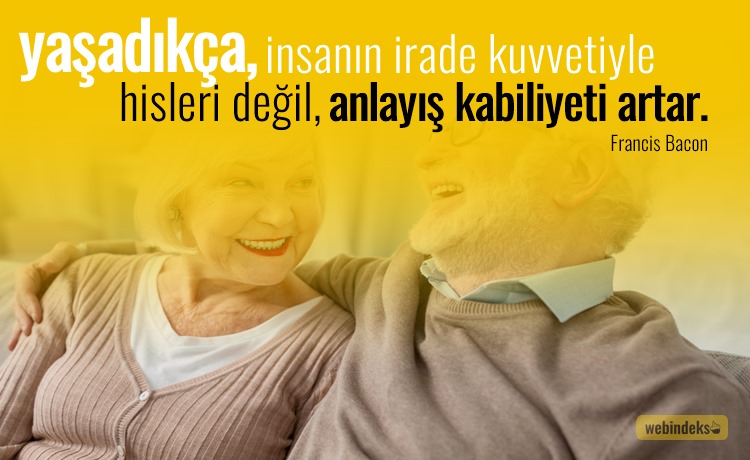 Francis Bacon Sözleri Resimli Kısa ve Uzun - Yaşadıkça, insanın irade kuvvetiyle hisleri değil, anlayış kabiliyeti artar.