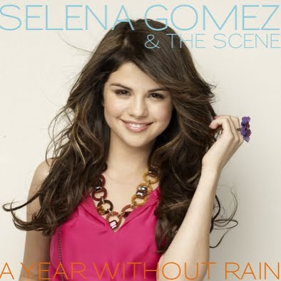 Album Cover: A Year Without Rain / Selena Gomez