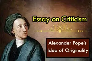 Essay on Criticism: Alexander Pope’s idea of originality