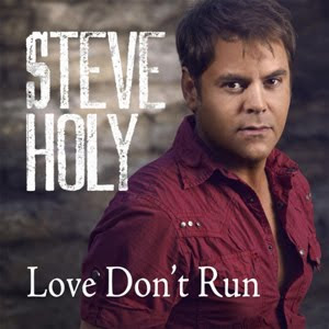 Steve Holy - Love Don’t Run