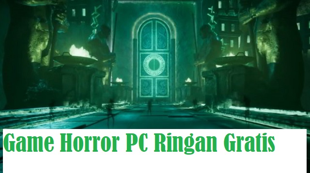  Pasalnya game yang bertemakan horor termasuk jenis permainan cukup populer sepanjang masa 5 Game Horror PC Ringan Gratis Terbaru