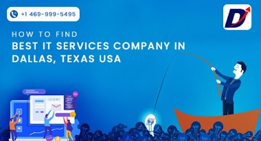 How to find Best IT services company in Dallas, Texas USA?