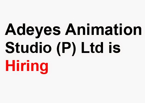 Adeyes Animation  Studio (P) Ltd is  Hiring