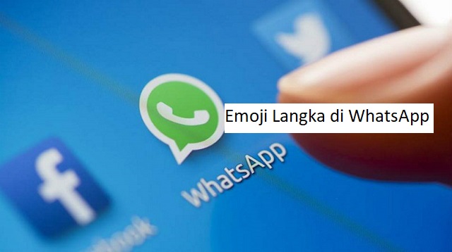 Emoji Langka di WhatsApp
