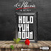 Mike Mic ft LK Marly - Hold Yuh Down