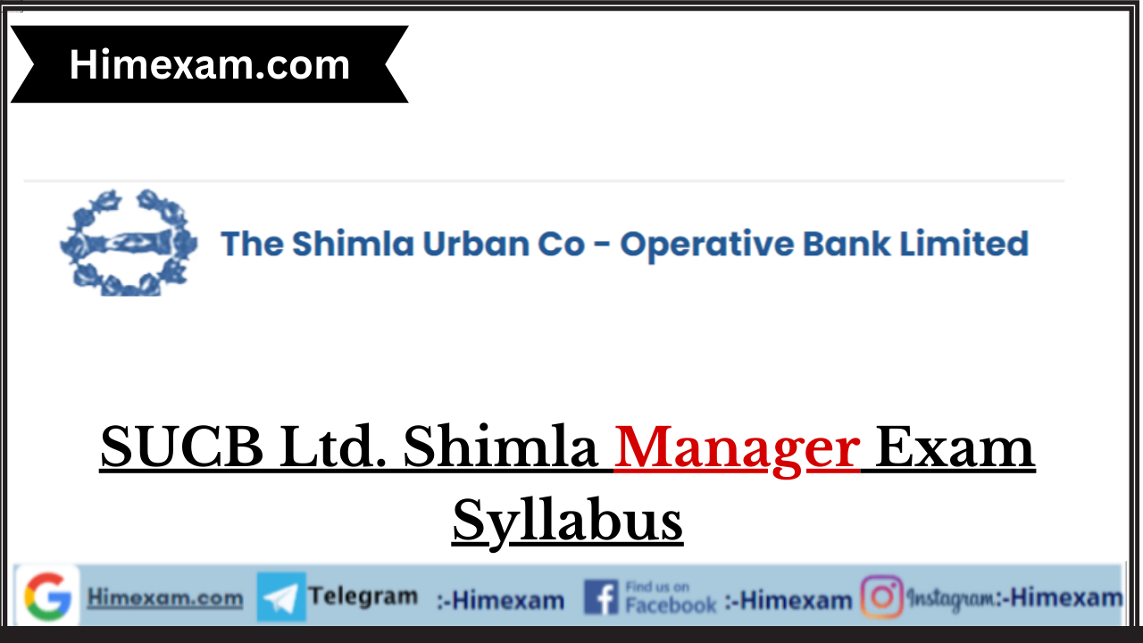 SUCB Ltd. Shimla Manager Exam Syllabus