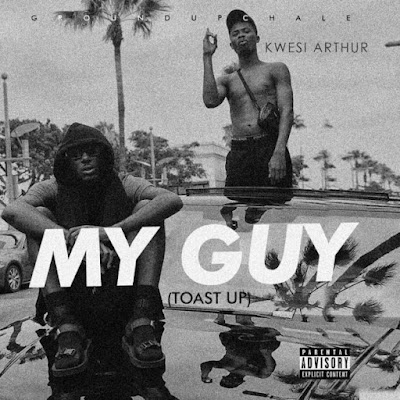 Kwesi Arthur My Guy Lyrics