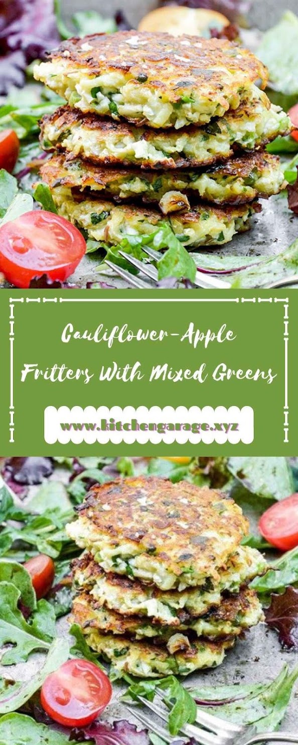 Cauliflower-Apple Fritters With Mixed Greens