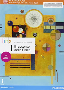 Il racconto della fisica. Per le Scuole superiori. Con e-book. Con espansione online: 1