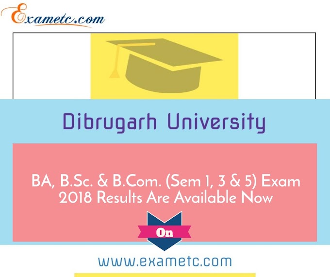 Dibrugarh University BA, BSc, Bcom Results 2018-19 Declared