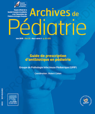 GUIDE DE PRESCRIPTION DES ANTIBIOTIQUES EN PÉDIATRIE Archives de pédiatrie