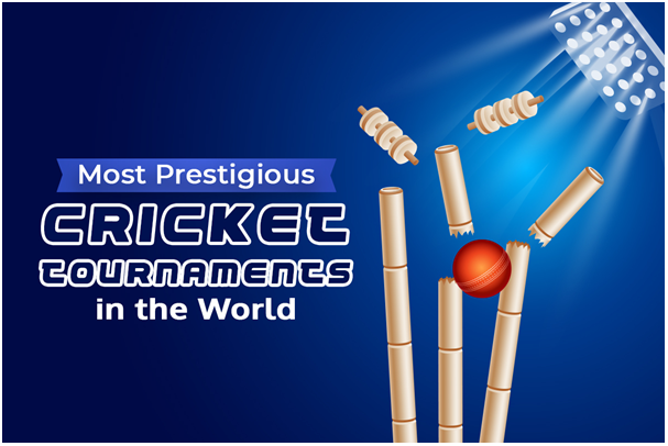 Most Prestigious Cricket Tournaments in the World