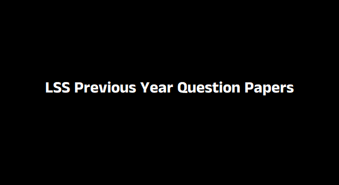 LSS Previous Year Question Papers