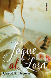 RESEÑA → JAQUE AL LORD, CAROL S BROWN.