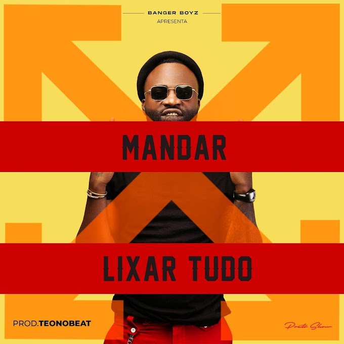 Preto Show - Mandar Lixar Tudo (Prod. Teo No Beat) [Exclusivo 2021] (Download Mp3)