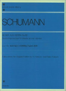 シューマン 東洋の絵(六つの即興曲)作品66[連弾] (ピアノライブラリー)