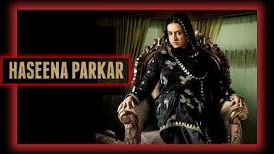 Haseena Parkar film budget, Haseena Parkar film collection