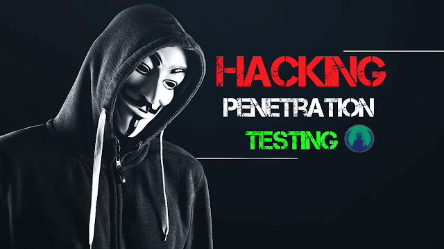 كورس أختبار الأختراق الأخلاقي Hacking penetration testing