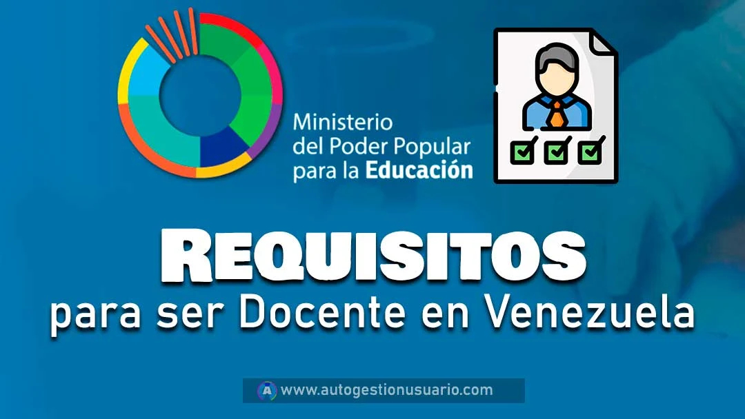 Requisitos para ser Docente en Venezuela