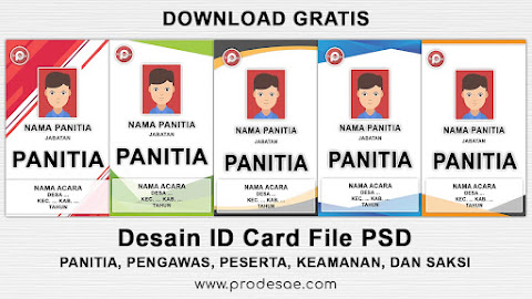 Download Desain ID Card Panitia, Pengawas, Peserta, Keamanan, dan Saksi File PSD