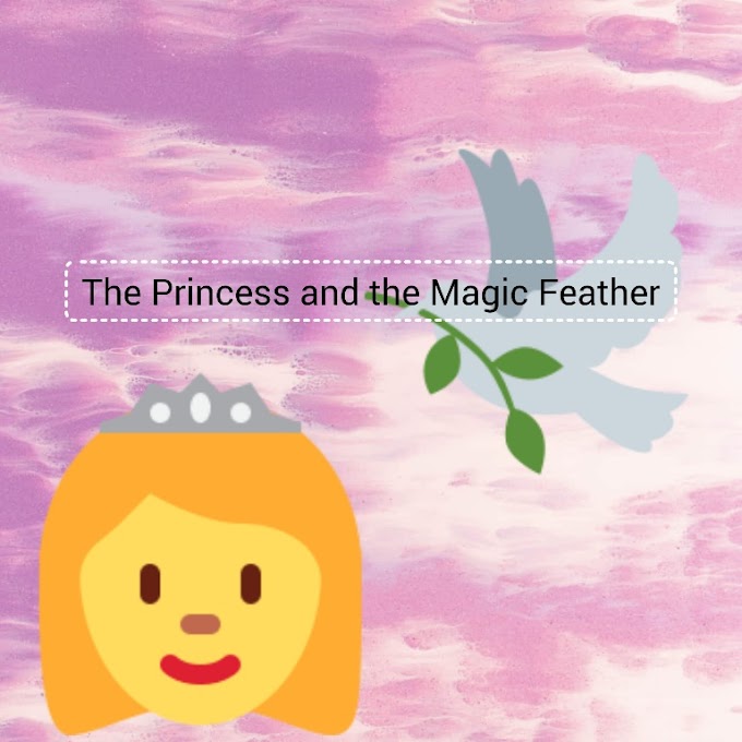 The Princess and the Magic Feather