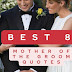 Best 8 Mother of the Groom Quotes