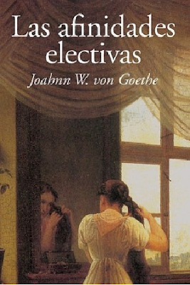 Goethe - Las afinidades electivas