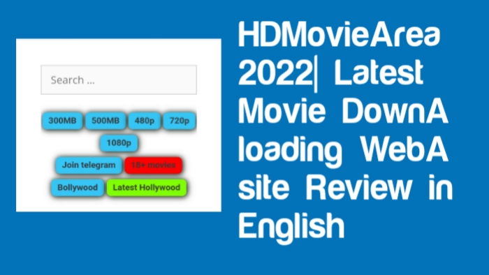HDMovieArea 2022| Latest Movie Downloading Website Review in English