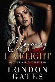 Claiming The Limelight by London Gates